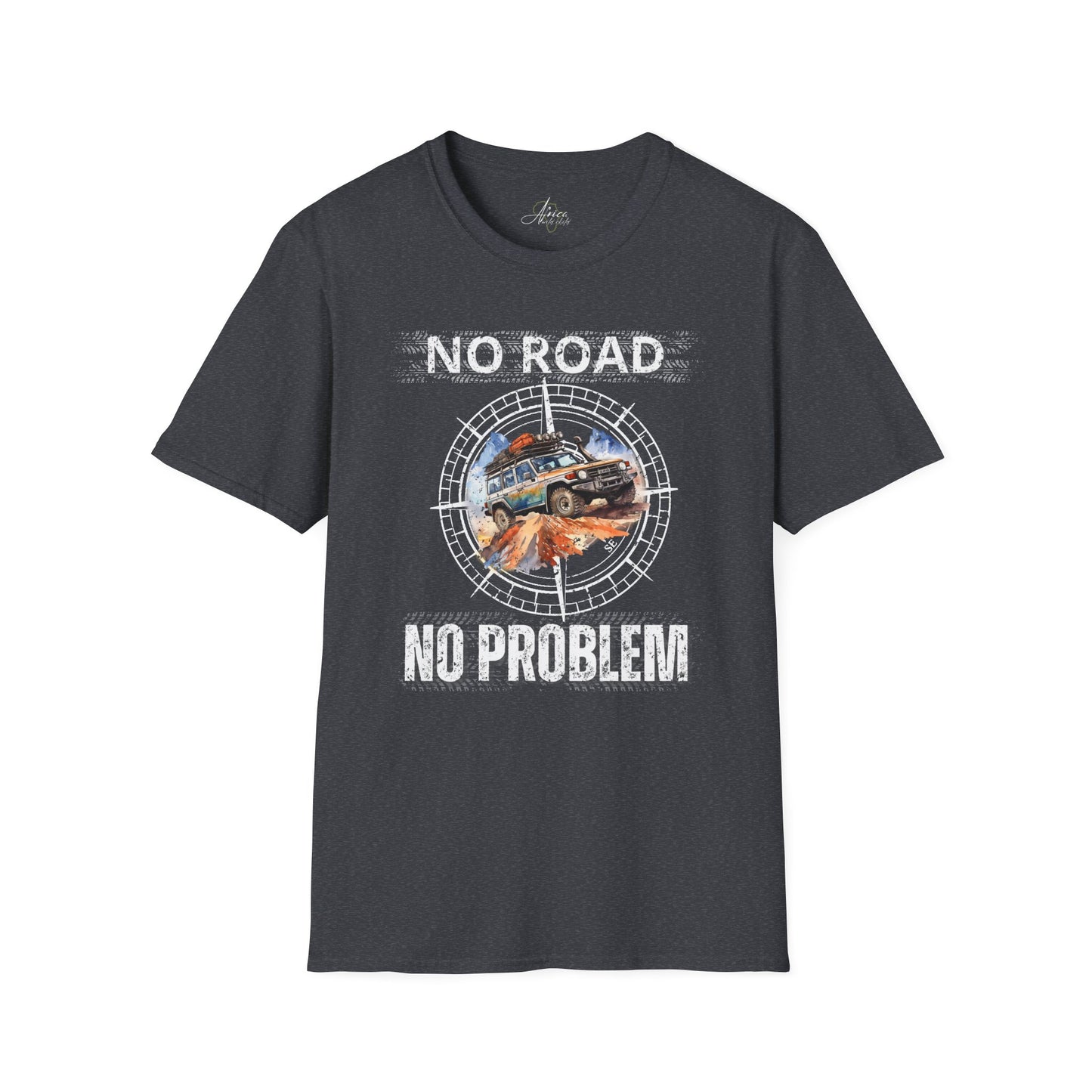 No Road No Problem - Adult T-Shirt