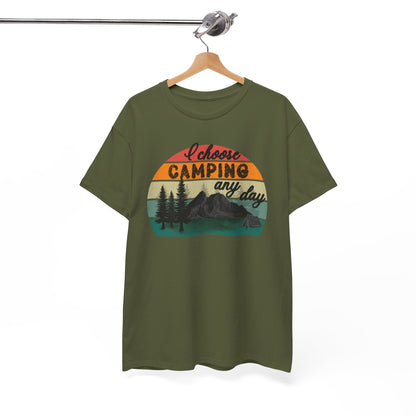 I Choose Camping - Adult Heavy Cotton Tee