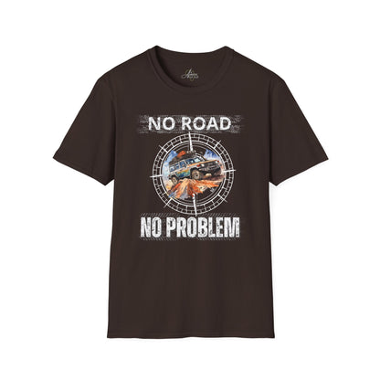 No Road No Problem - Adult T-Shirt
