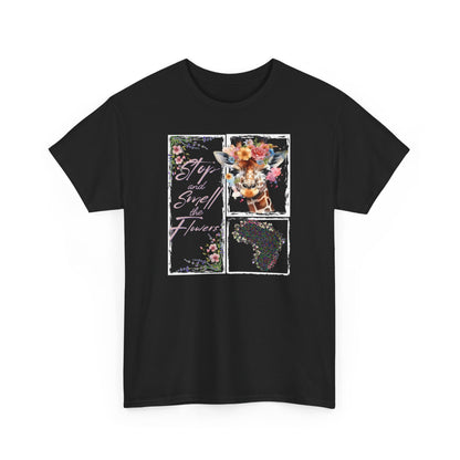 Smell the Flowers - Adult Heavy Cotton Tee