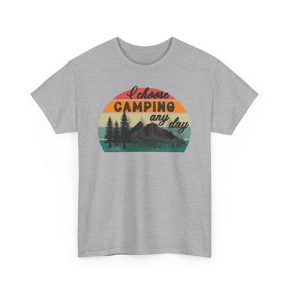 I Choose Camping - Adult Heavy Cotton Tee