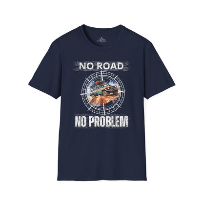 No Road No Problem - Adult T-Shirt