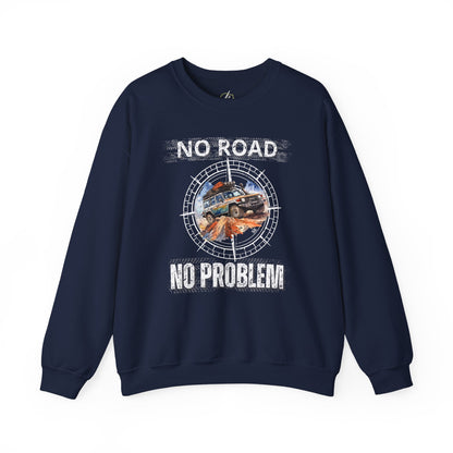 No Road No Problem - Adult Sweatshirt