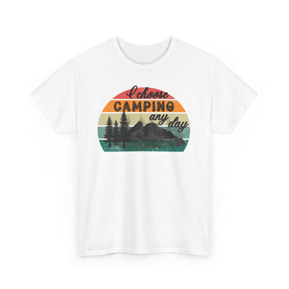 I Choose Camping - Adult Heavy Cotton Tee