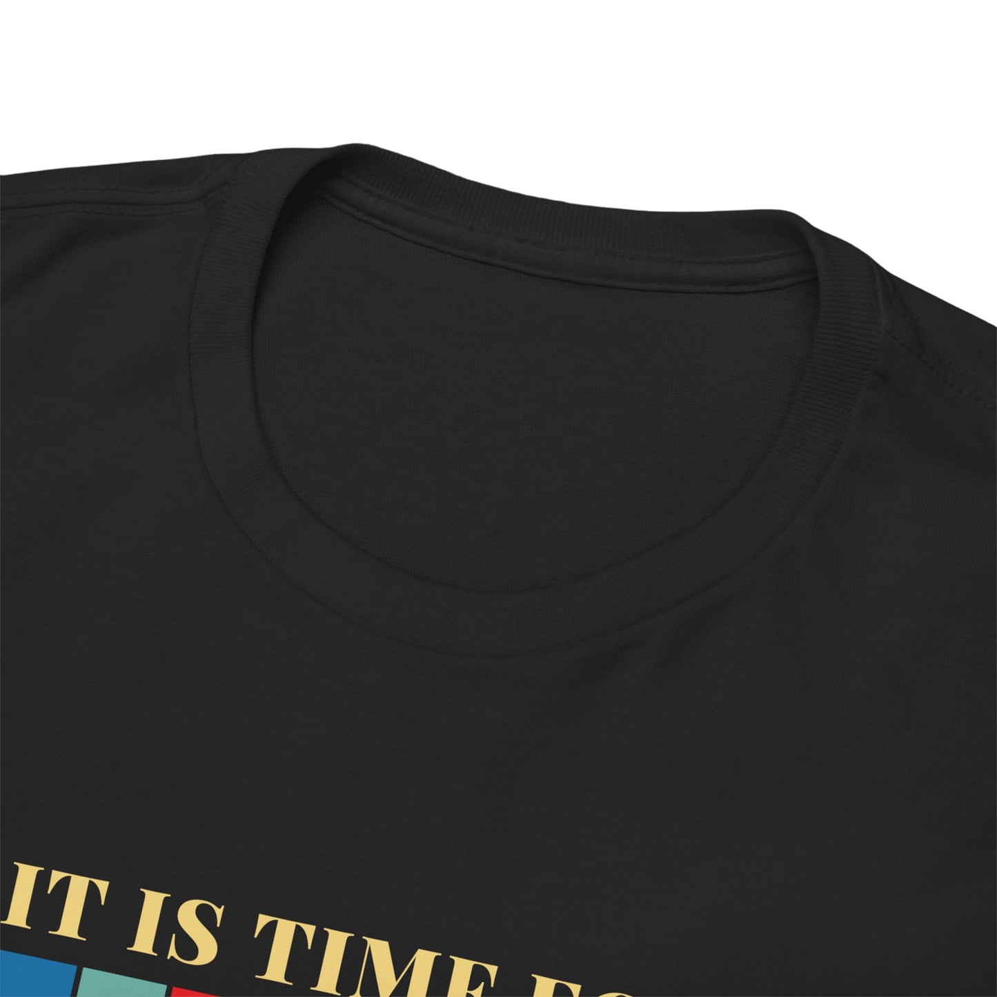 It's Time - Adult Heavy Cotton Tee