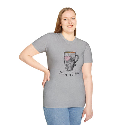 It's a TEA shirt - Adult Heavy Cotton T-Shirt