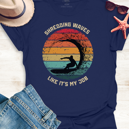Surfing's My Job  - Surfing T-Shirt
