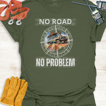 4x4 Adventure T-Shirt - No Road No Problem