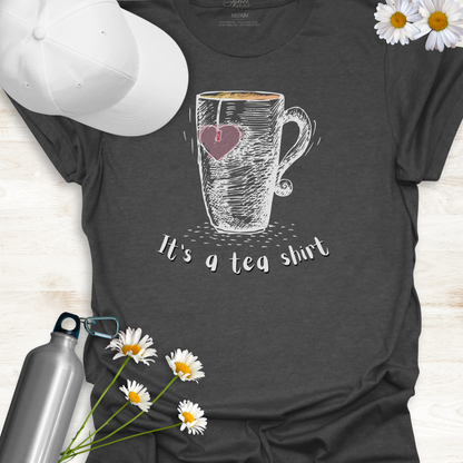 Funny Camping T-Shirt - It's a TEA shirt