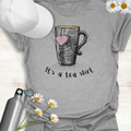 Funny Camping T-Shirt - It's a TEA shirt